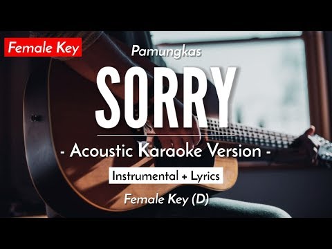 Sorry (Karaoke Akustik) – Pamungkas (Female Key | HQ Audio)