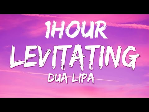 Dua Lipa - Levitating (Lyrics) - [1HOUR]