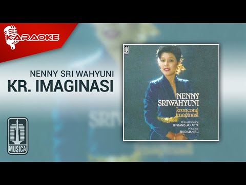 Nenny Sri Wahyuni – Kr. Imaginasi (Official Karaoke Video)