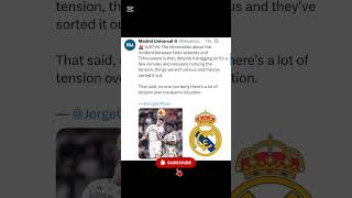tension at real Madrid 🔥💔