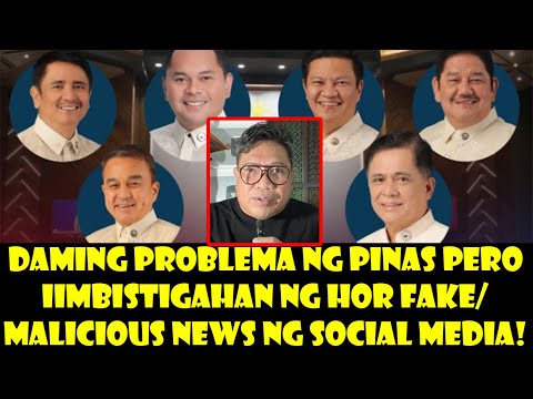 DAMING PROBLEMA NG PILIPINAS BAKIT SOCIAL MEDIA NAMAN NAPAGDISKITAHANG IMBISTIGAHAN NG HOR?