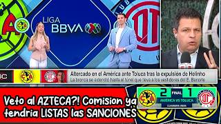 🔥🦅 BOMBA! Veto al AZTECA?! tras ALTERCADO con HELINHO! Filtran CASTIFOS de la Comision DICIPLINARIA
