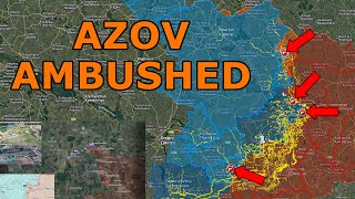 Elite Azov Forces Ambushed While Rotating | New Russian 37 Sqkm Breakthrough