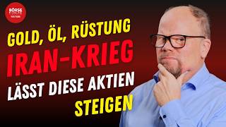 Iran-Krieg lässt Kurse zittern: Was das für euer Depot bedeutet - und welche Aktien steigen