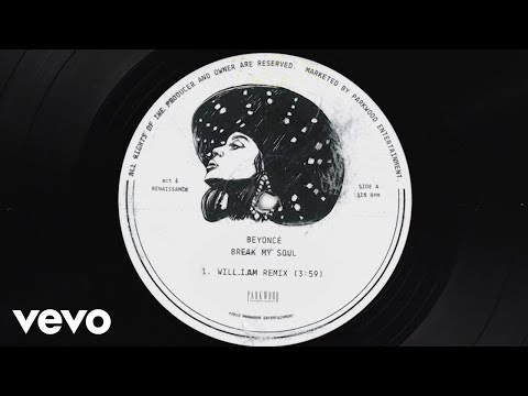 Beyoncé, will.i.am - BREAK MY SOUL (will.i.am Remix - Official Visualizer)