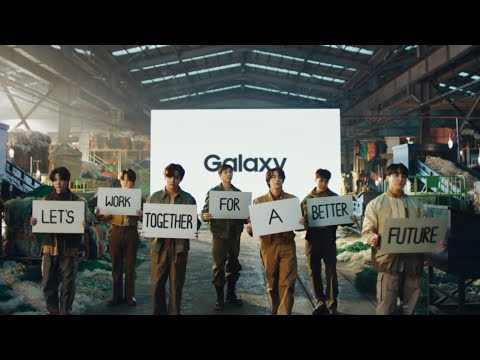 Galaxy x BTS: Galaxy for the Planet | Samsung