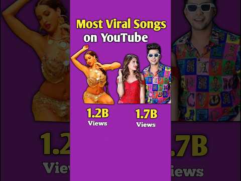 Most Viewed Hindi Songs