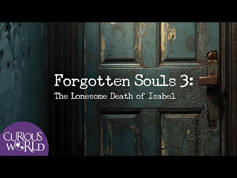 Forgotten Souls 3: The Lonesome Death of Isabel (and other cases)