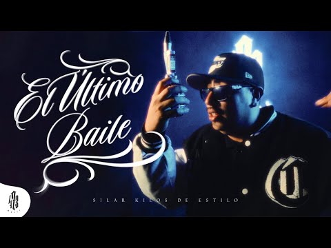 Silar Kilos De Estilo - El Último Baile (Video Oficial)