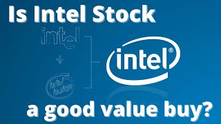 Is Intel stock a good value buy?