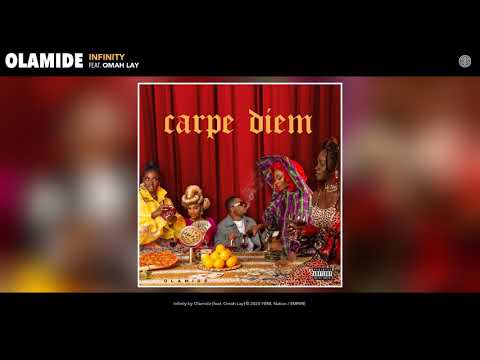 Olamide feat. Omah Lay -  Infinity (Audio)