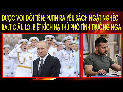 Được voi đòi tiên: Putin ra yêu sách ngặt nghèo, Baltic âu lo. Biệt kích hạ thủ phó tỉnh trưởng Nga