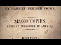 Harriet Beecher Stowe and Her Impact