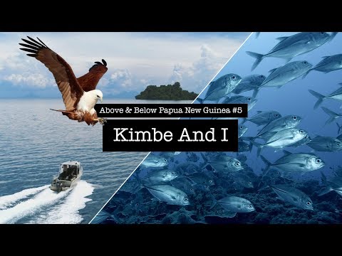 Kimbe And I