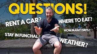Answering 18 QUESTIONS about MADEIRA!