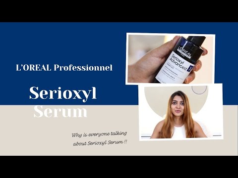 Why is everyone talking about Serioxyl Serum to fight hair-Thinning?