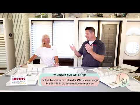 CAROLINA WOMEN | John Iannazzo: Windows & Wellness! | Liberty Wallcoverings | WHHITV