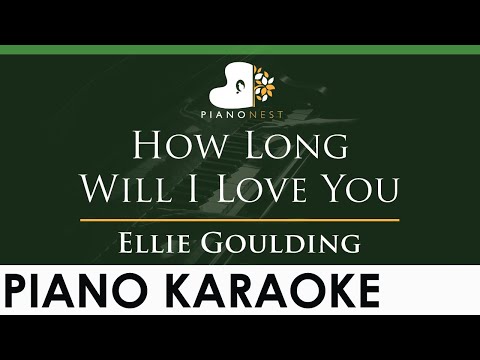 Ellie Goulding – How Long Will I Love You – LOWER Key (Piano Karaoke Instrumental)