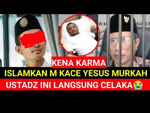 USTAD ISLAMKAN M KACE YESUS MURKAH LANGSUNG CILAKA😭😭😭