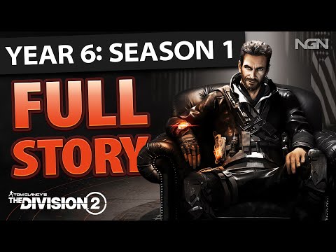 The Story Behind Year 6 Season 1 || The Division 2