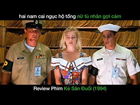 Hành trình áp giải nữ phạm nhân xinh đẹp của hai cai ngục - Review Phim Kẻ Săn Đuổi