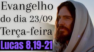Evangelho do dia com reflexão, Terça-feira 23/09, Lc 8,19-21