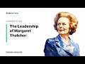 Margaret Thatcher's Leadership and Policies
