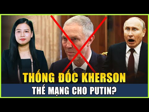 Thống Đốc Kherson Thế Mạng Putin? Bị Tiêu Diệt Ngay Tại Khu Nghỉ Dưỡng Yêu Thích Của Ông Chủ Kremlin