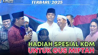 Hadiah Speseial KDM untuk Gus miftah