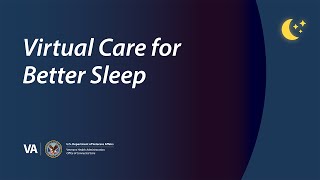 Virtual Care for Better Sleep