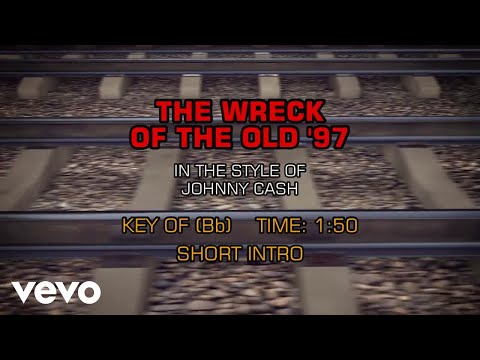 Johnny Cash – Wreck Of The Old ’97 (Karaoke)