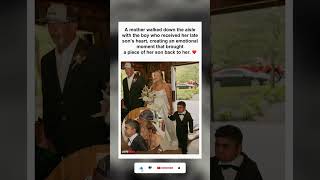 Mother Meets Boy Who Received Late Son's Heart in Emotional Wedding Moment #shorts