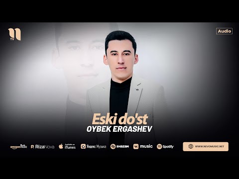 Oybek Ergashev - Eski do'st (audio 2024)