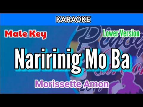 Naririnig Mo Ba by Morissette Amon (Karaoke : Male Key : Lower Version)