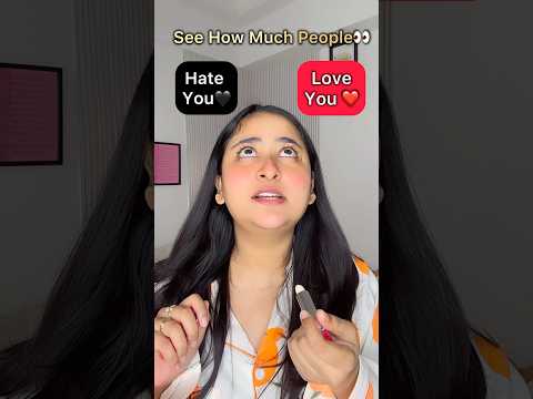 You Can See How Much People Hate You or Love You #funnyshorts #ytshorts #shorts
