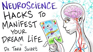 Neuroscience Hacks to Manifest Your Dream Life - Dr. Tara Swart