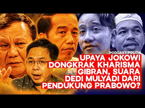 Jokowi Dongkrak Kharisma Gibran, Suara Dedi Mulyadi Dari Pendukung Prabowo? Ft. Burhanuddin Muhtadi