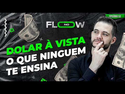 DAY TRADE - COMO CALCULAR DÓLAR FUTURO PARA O À VISTA E TIRAR VANTAGEM - NO FLOW - EP. 53