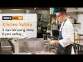 Kitchen Safety: Using Deep Fryers Safely