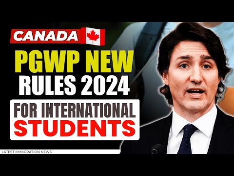 Canada PGWP New Rules for International Students - Canada Student Visa Latest Updates | IRCC News