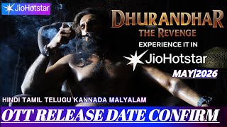 Dhurandhar 2 100% Ott Release Date Confirm| Dhurandhar The Revenge Ott Confirm| @JioHotstar Ranveer 