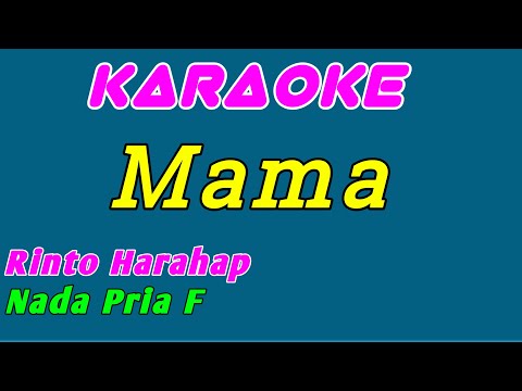 Mama || Karaoke Indonesia || Rinto Harahap || Nada Pria