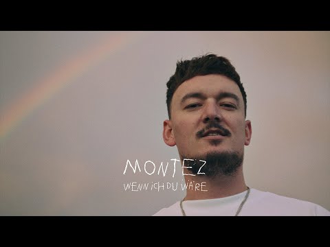 Montez - Wenn ich du wäre [Official Video]