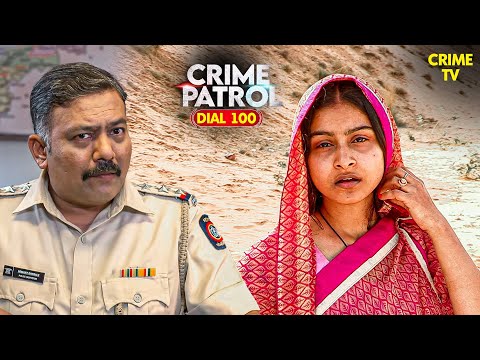 बहुत ही कठोर और डरावना Case | Crime Patrol | Nayi Kahani | Full Episode