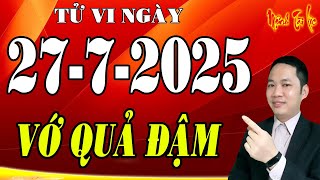 Tu Vi Hang Ngay 27/7/2025 Chỉ Đích Danh 5 Con Giáp Ăn Đậm Trúng Lớn Ngày Mai Đổi Đời Giàu Có
