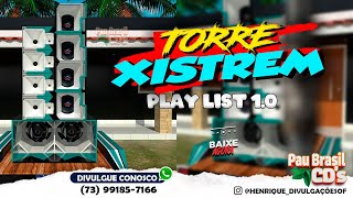 MÉDIOS GRAVE MÚSICAS NOVAS PLAYLIST 1.0 - TORRE XISTREM - SOM DE PAREDÃO