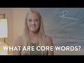 Core Words in Language Development