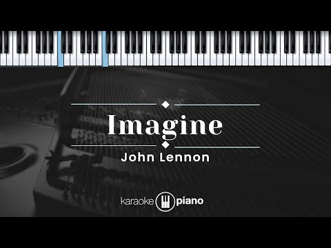 Imagine - John Lennon (KARAOKE PIANO - ORIGINAL KEY)