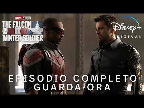 The Falcon and The Winter Soldier | Episodio 2 Completo | Guarda Ora