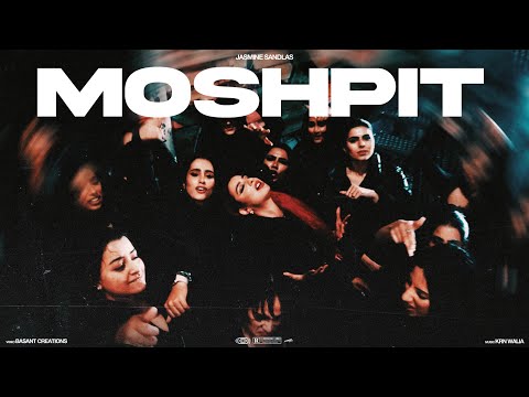 Mosh Pit - Jasmine Sandlas | Official Music Video | Rude - EP |